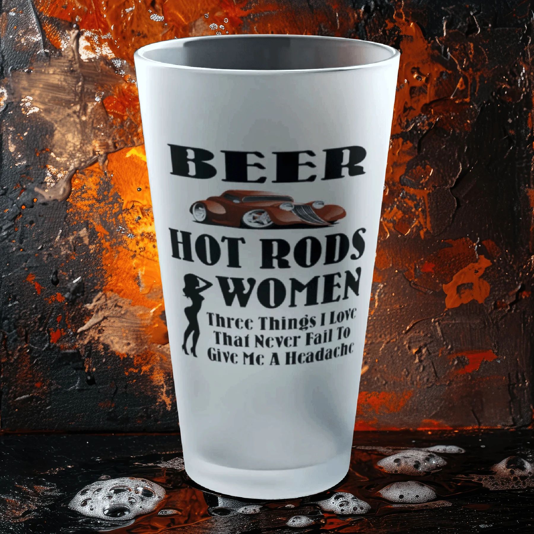Beer, Hot Rods, Women - Three Things I Love