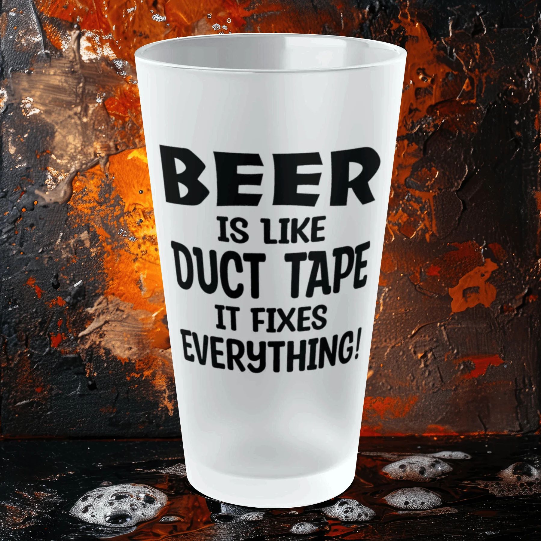 BEER Is Like Duct Tape, It Fixes Everything!