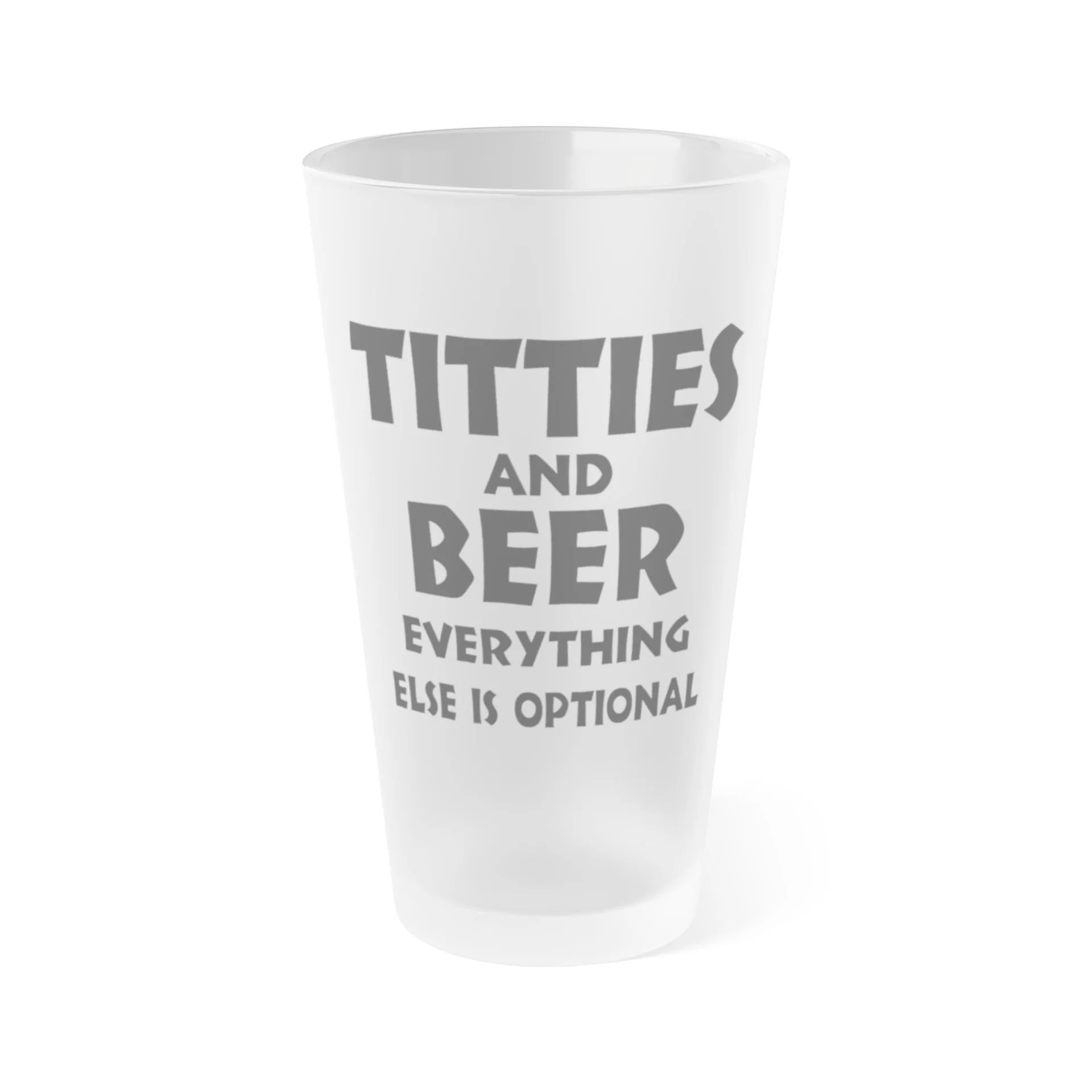Titties And Beer, Everything Else Is Optional 3
