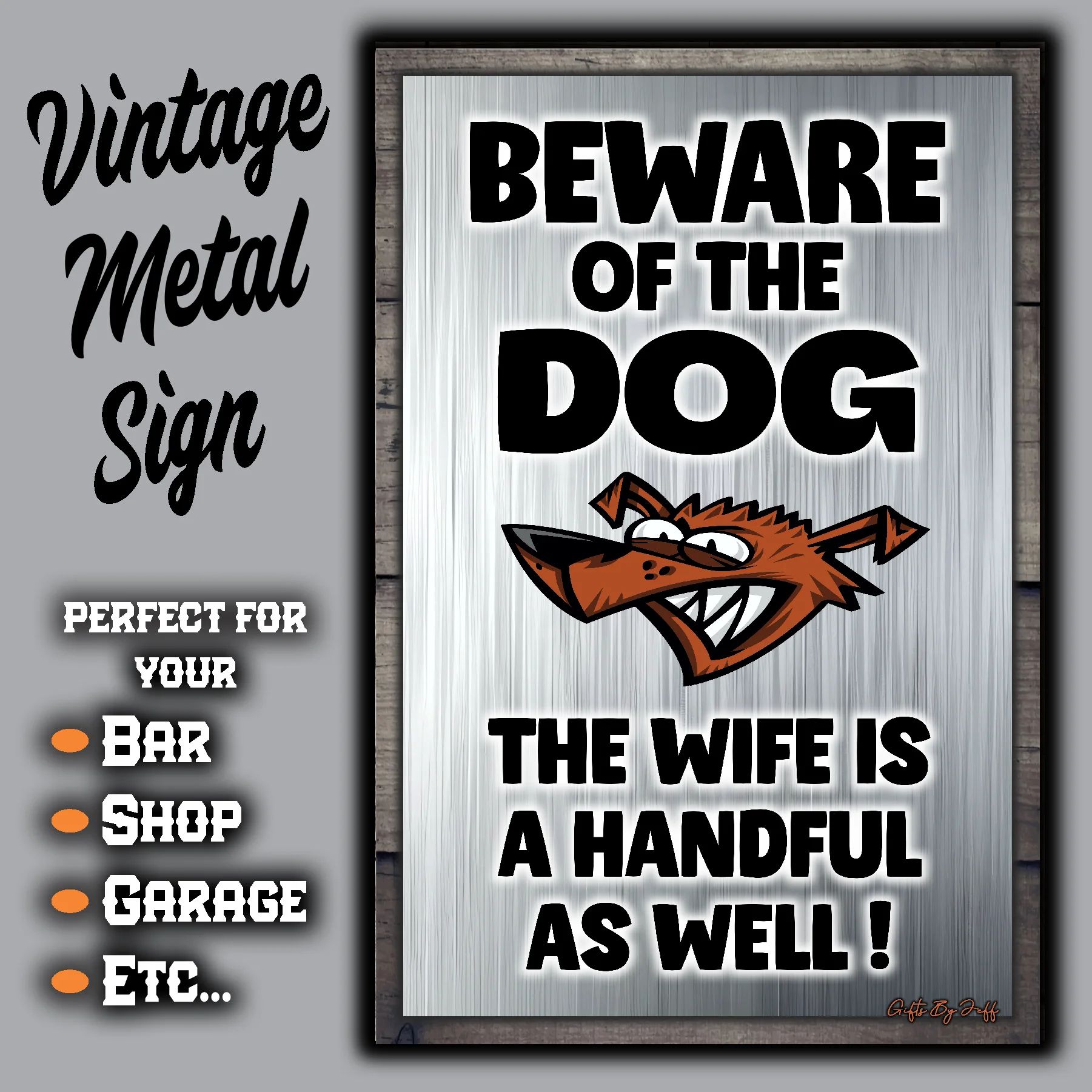 Beware Of The Dog ~ The Wife Is A Handful As Well ! 2