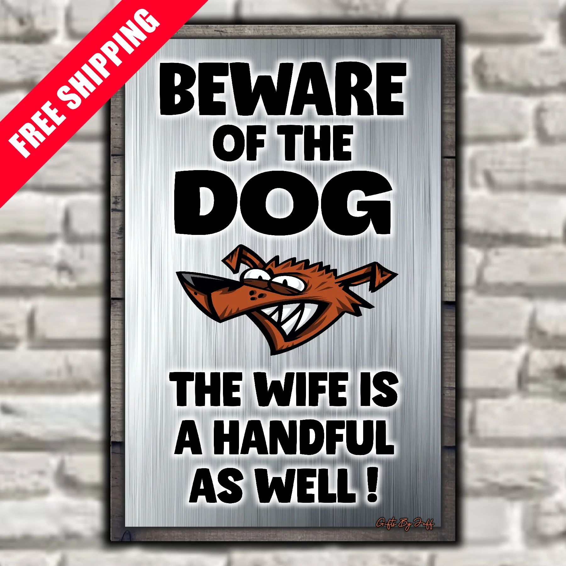 Beware Of The Dog ~ The Wife Is A Handful As Well ! 9