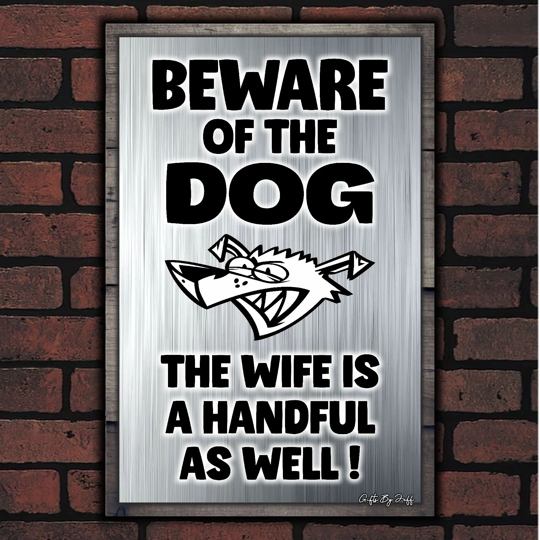 Beware Of The Dog ~ The Wife Is A Handful As Well ! 10