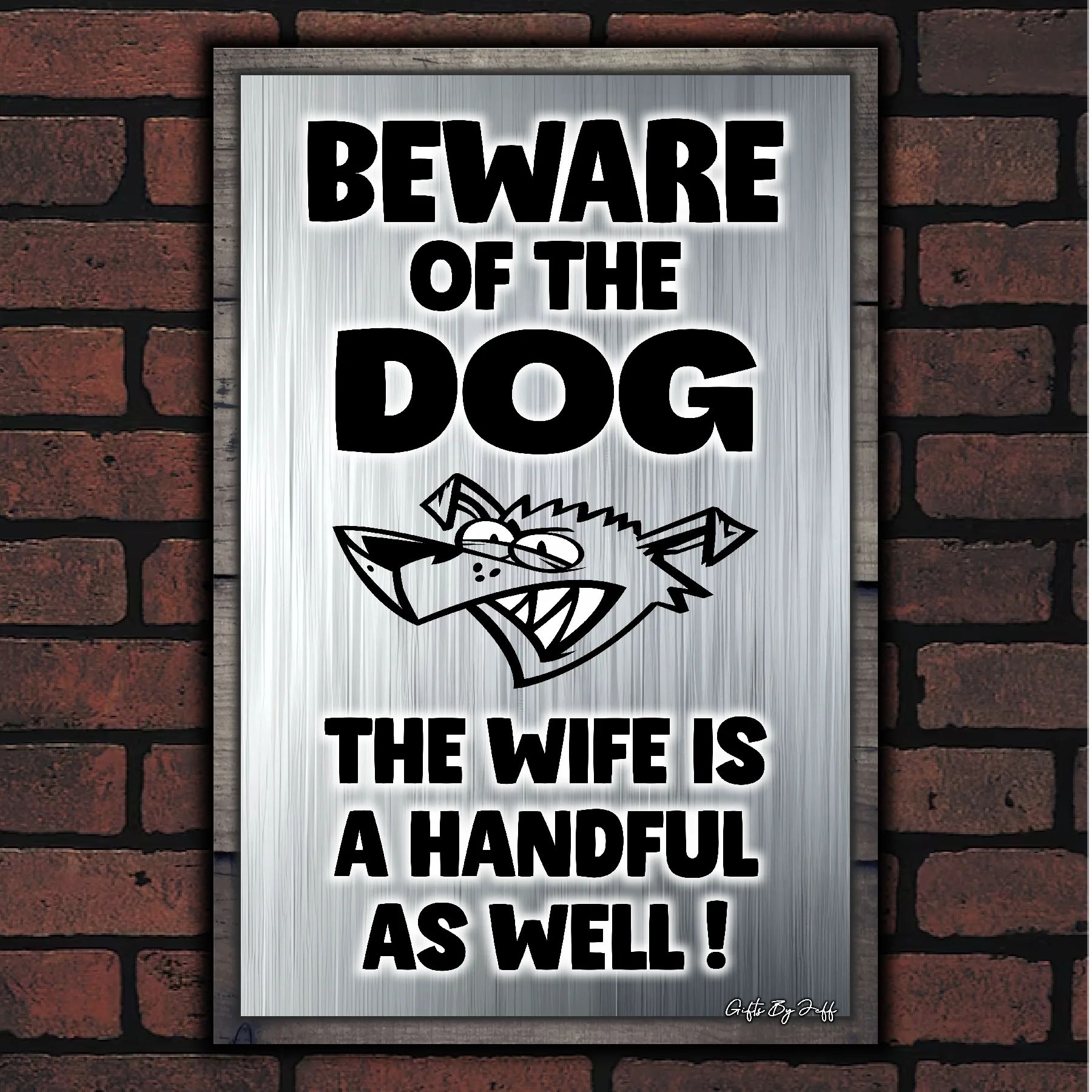 Beware Of The Dog ~ The Wife Is A Handful As Well ! 14