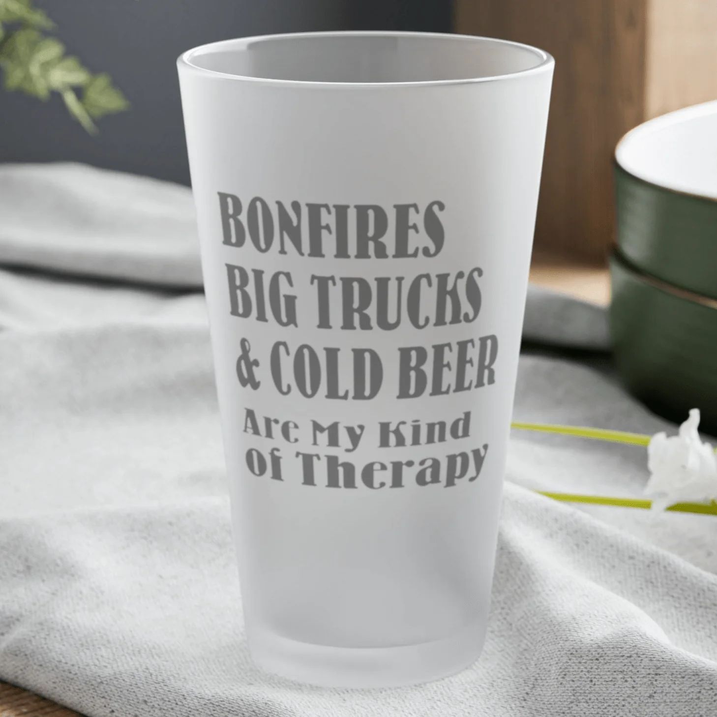 Bonfires, Big Trucks & Cold Beer Are My Kind Of Therapy 2