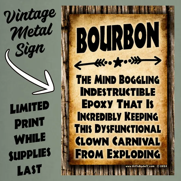 Bourbon, The Glue Holding This Together