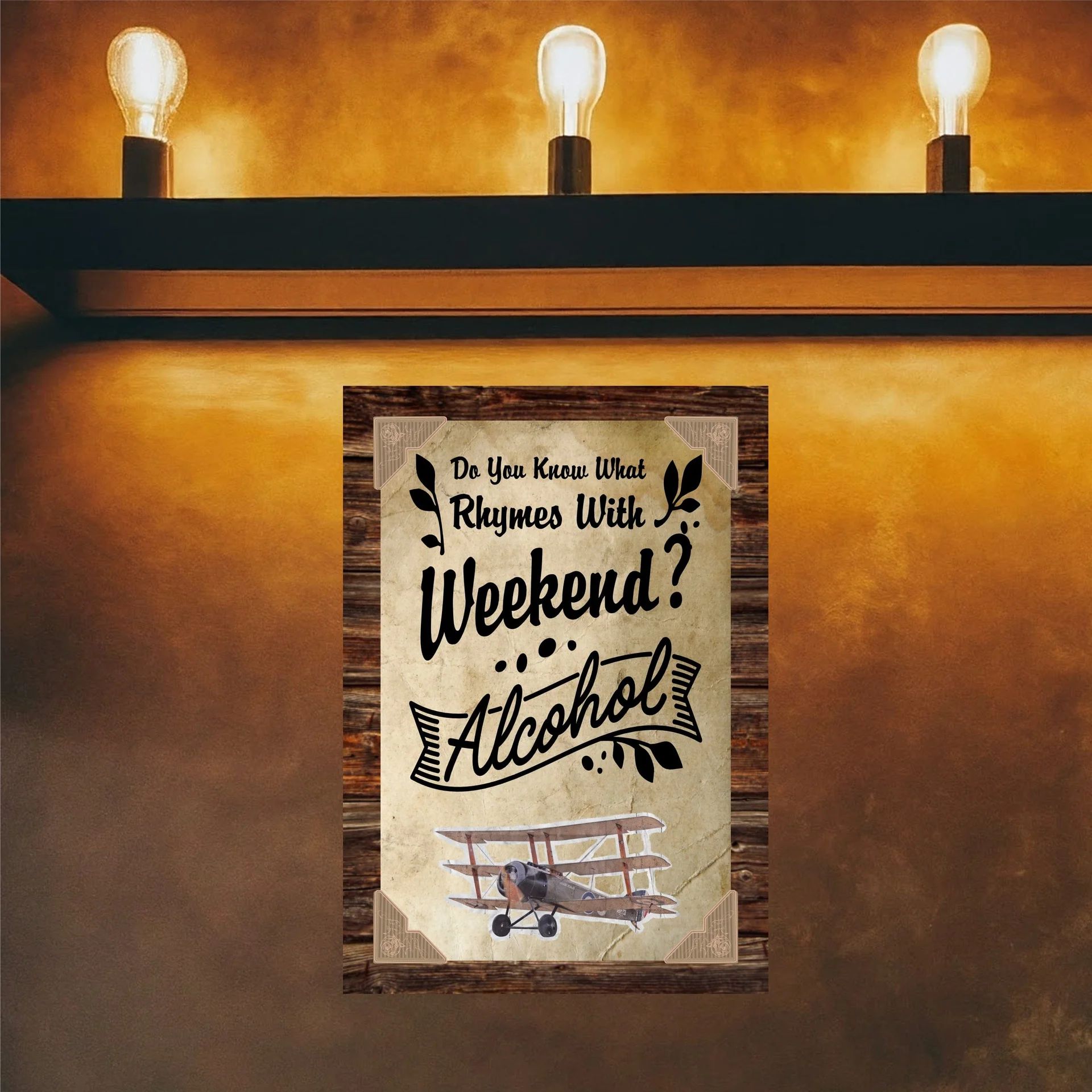 Do You Know What Rhymes With Weekend? Alcohol (plane) 4
