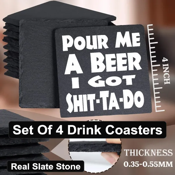 Pour Me A BEER, I Got Shit-Ta-Do