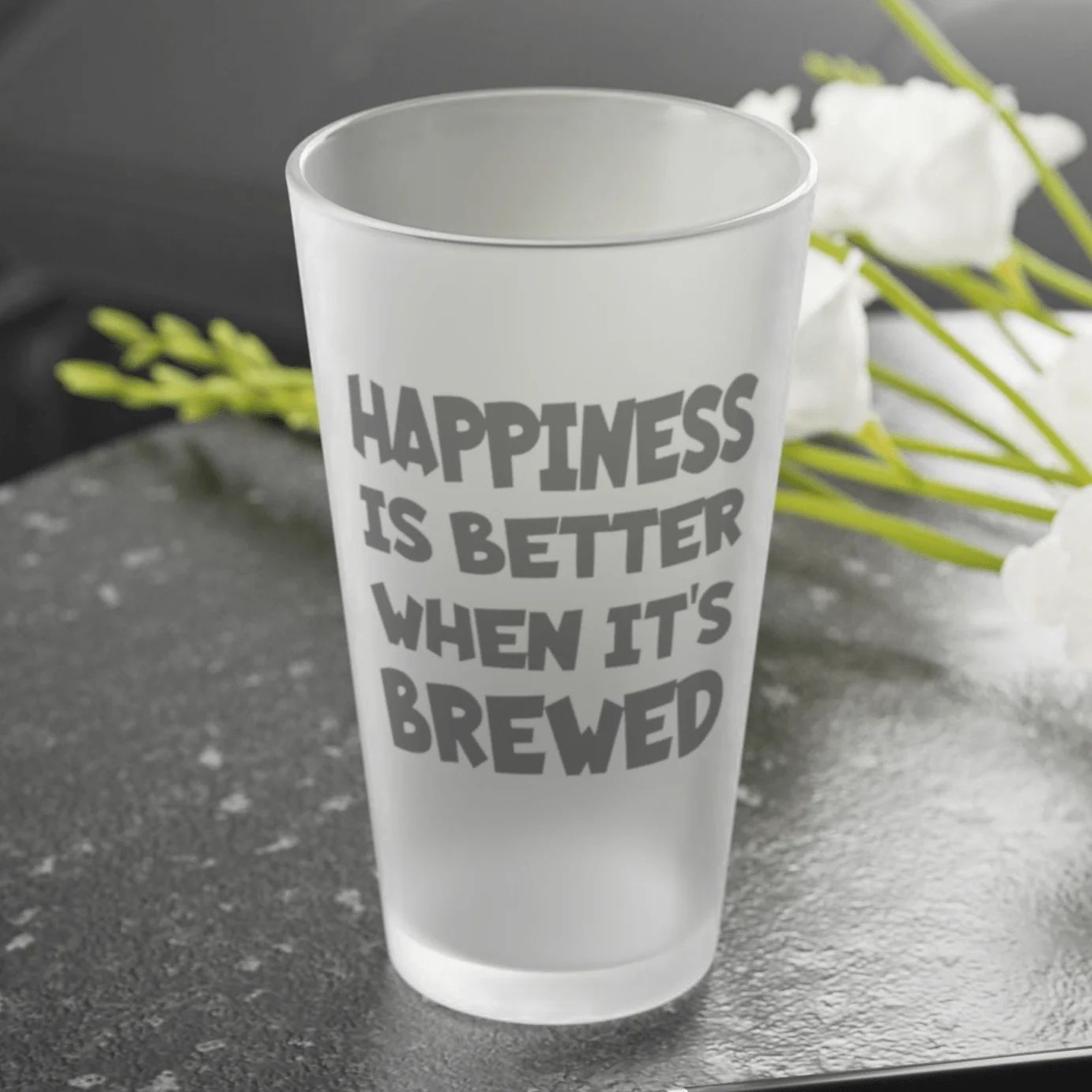 HAPPINESS Is Better When It's BREWED 2