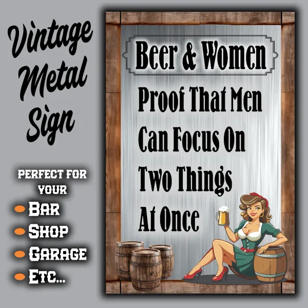 Beer & Women, Proof That Men Can Focus On Two Things At Once