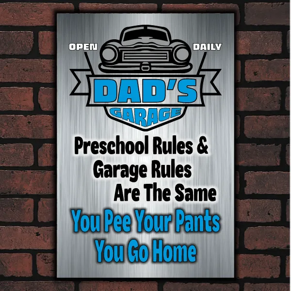 DAD's GARAGE ~ Pee Your Pants, You Go Home