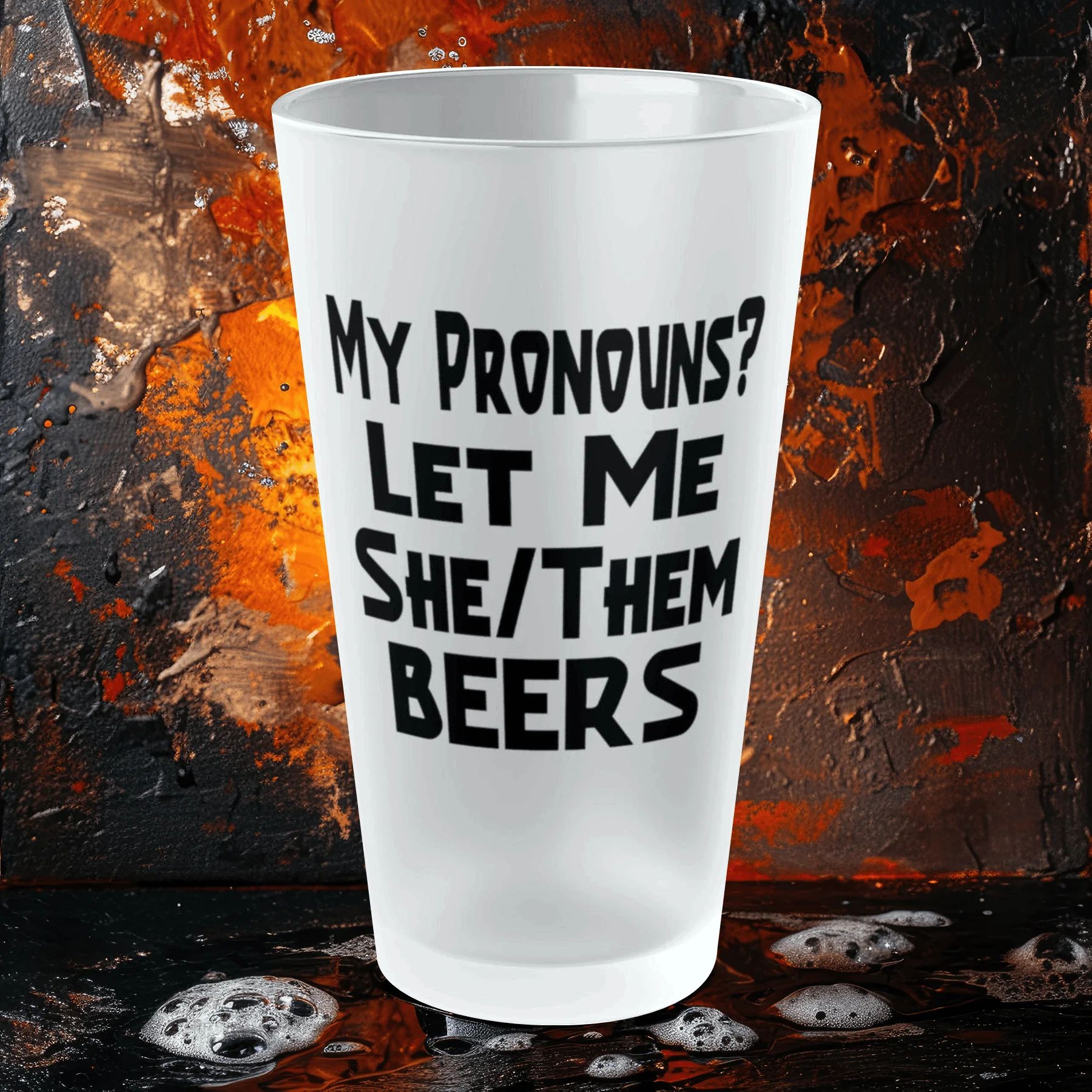 My Pronouns? Let Me She/Them Beers