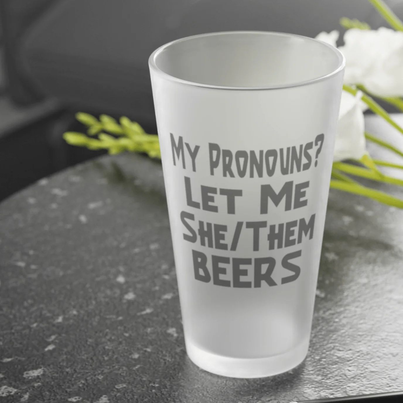 My Pronouns? Let Me She/Them Beers 2