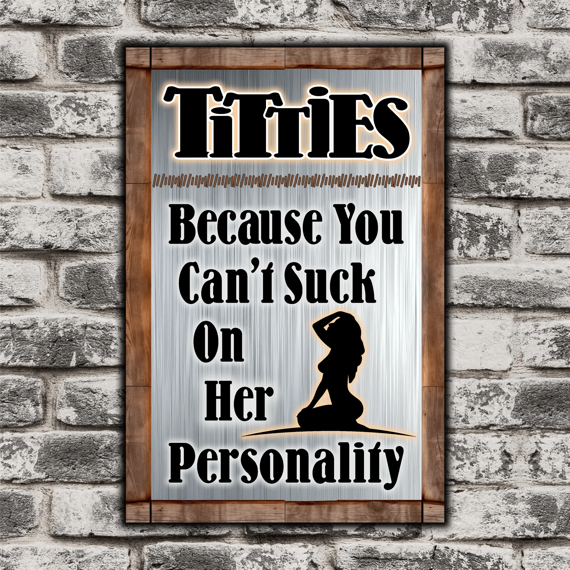 Titties, Because You Can't Suck On Her Personality 10