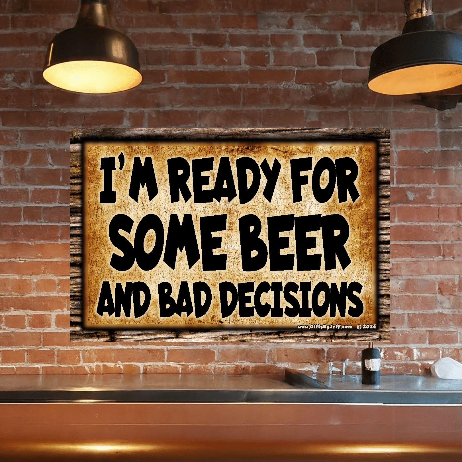 I'm Ready For Some BEER And Bad Decisions FBO 3