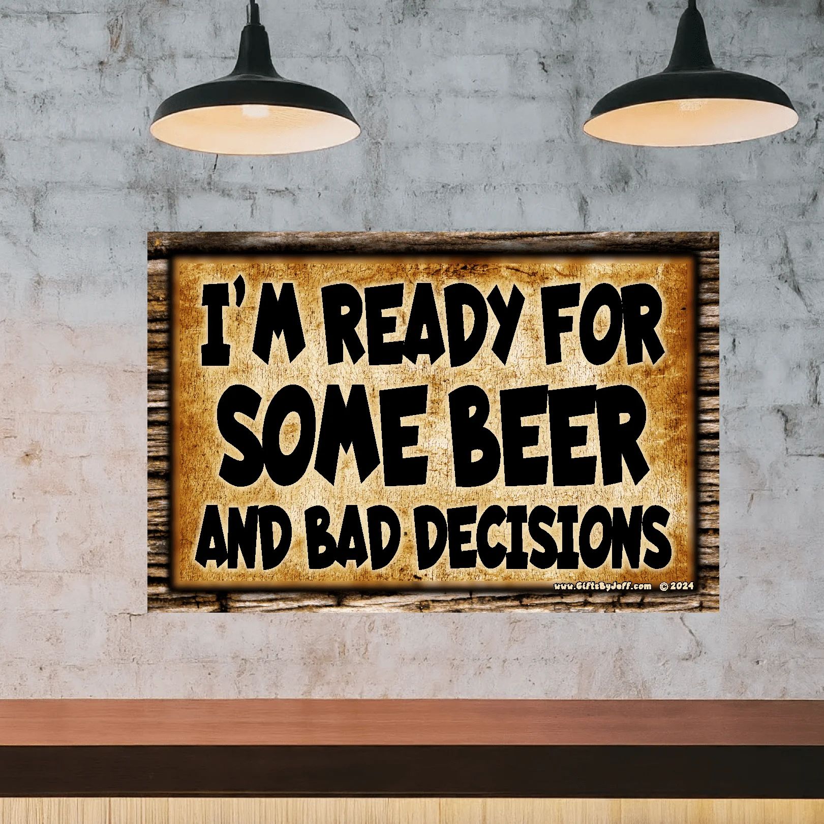I'm Ready For Some BEER And Bad Decisions FBO 6