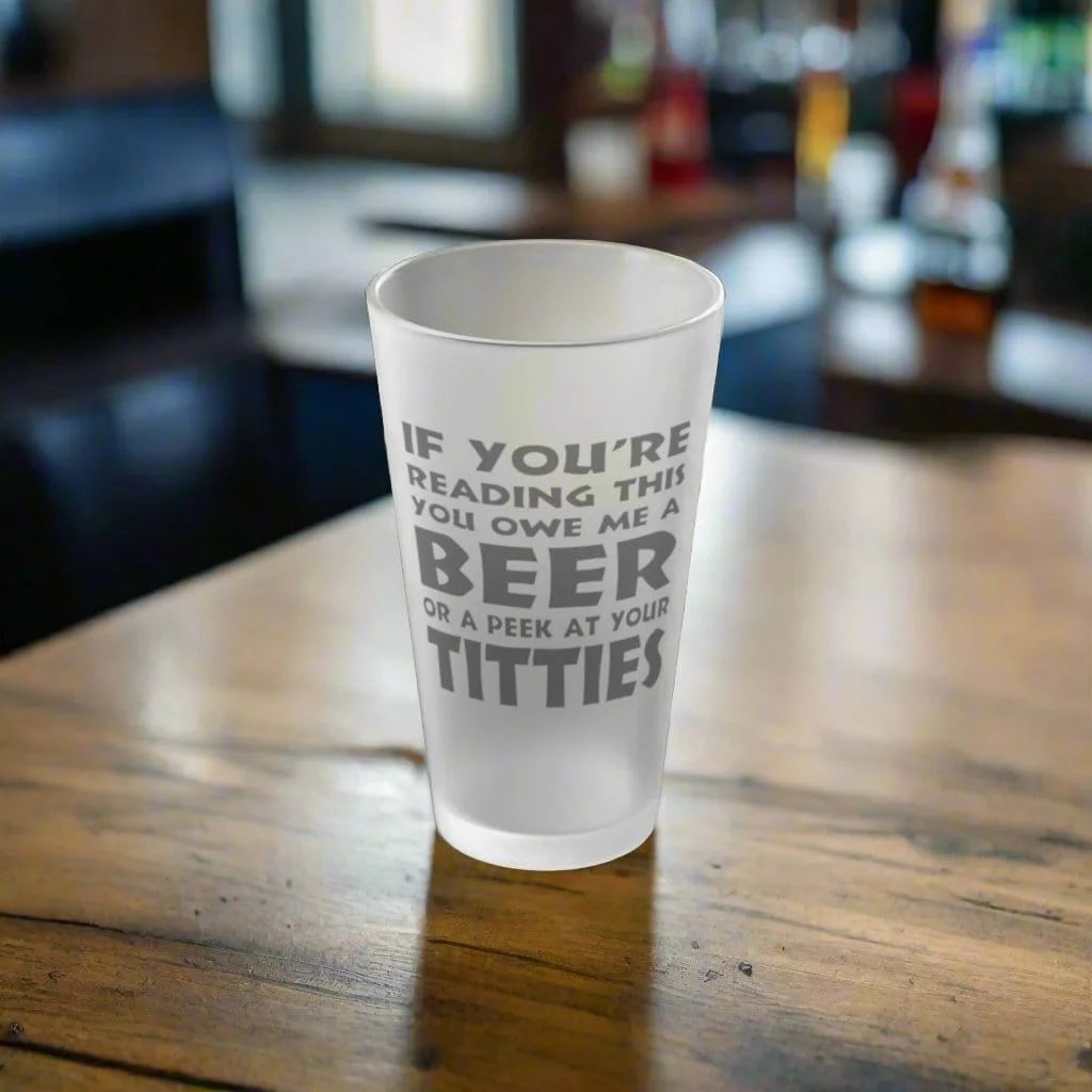 If You're Reading This, You Owe Me A Beer Or A Peek At Your Titties 2