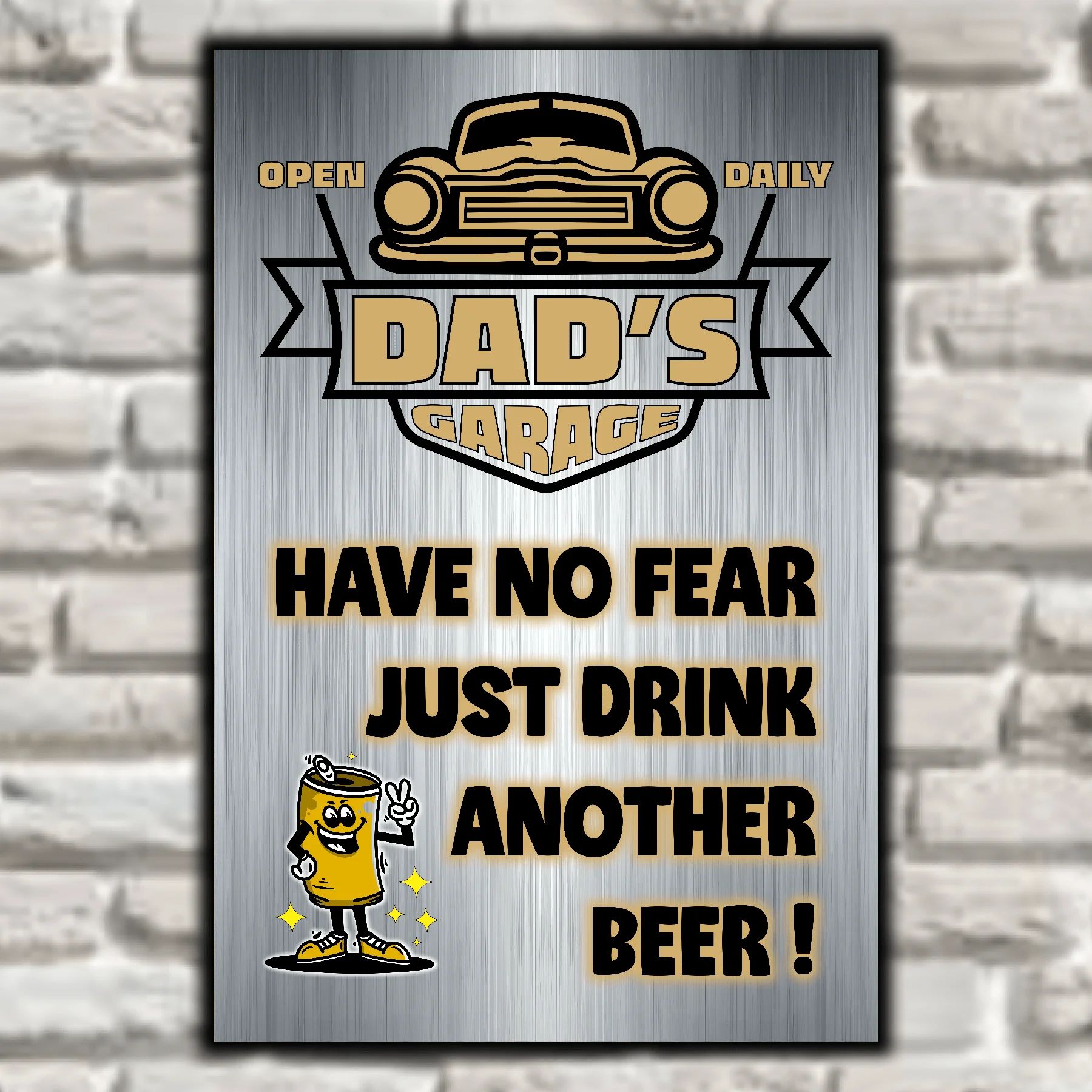DAD's GARAGE ~ Have No Fear, Just Drink Another Beer! 5