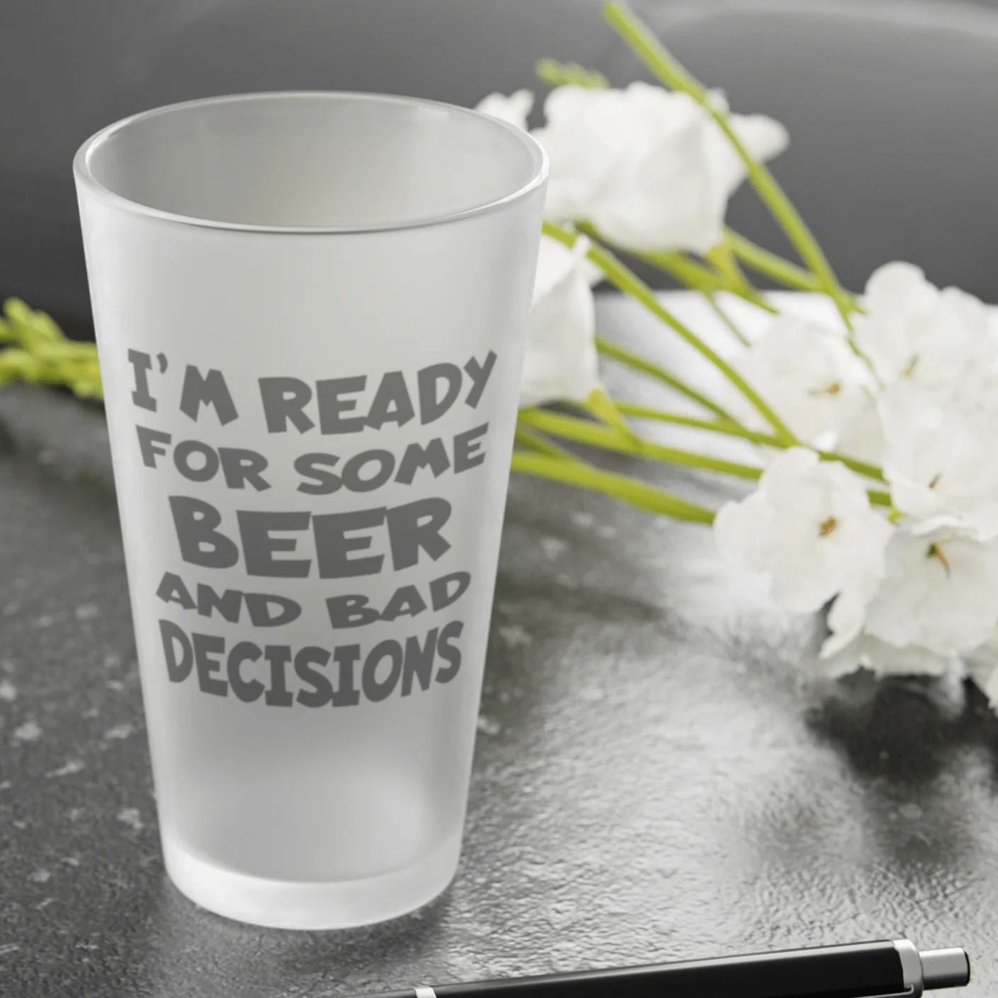 I'm Ready For Some BEER and BAD DECISIONS 3