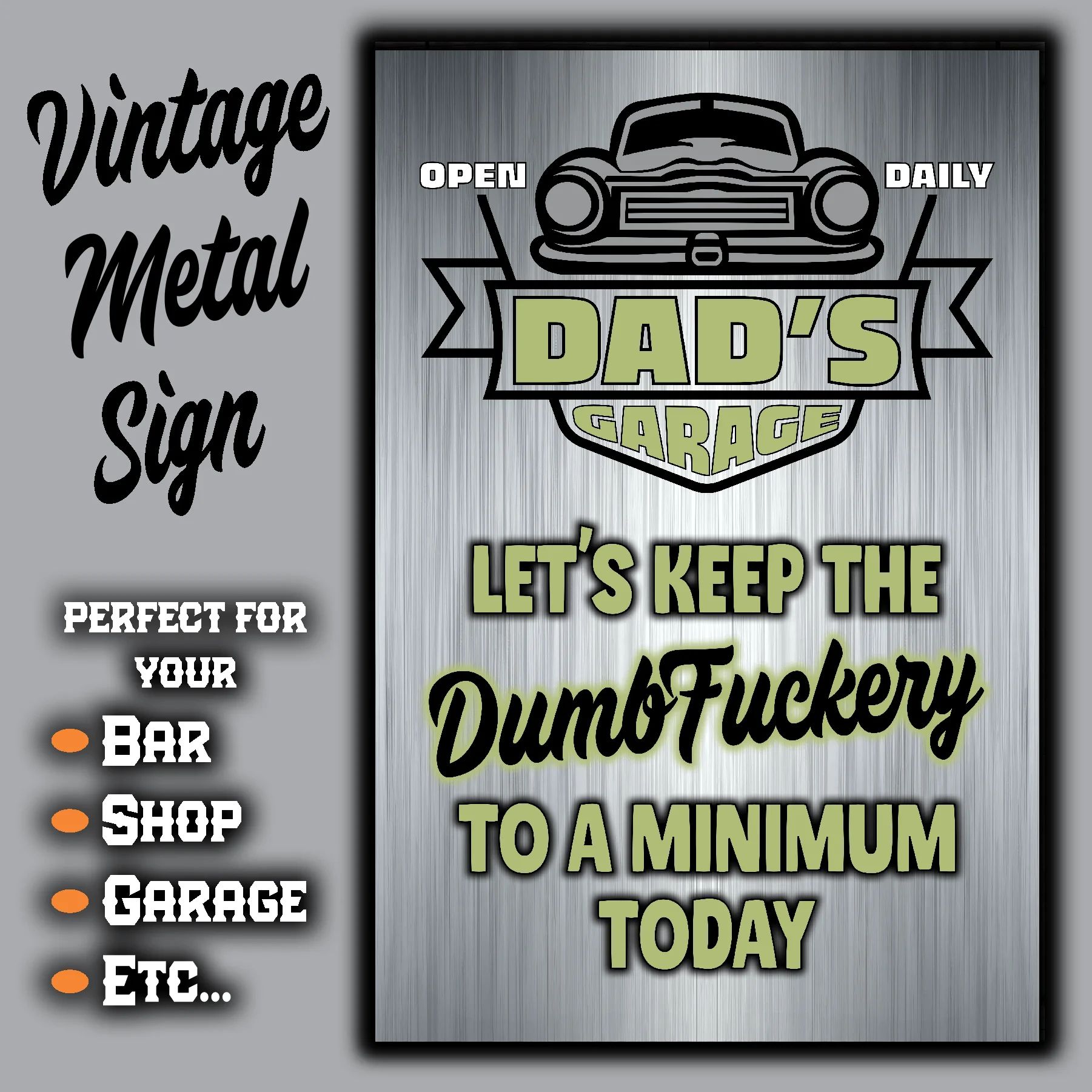 DAD's GARAGE ~ Let's Keep The DumbFuckery To A Minimum Today 3