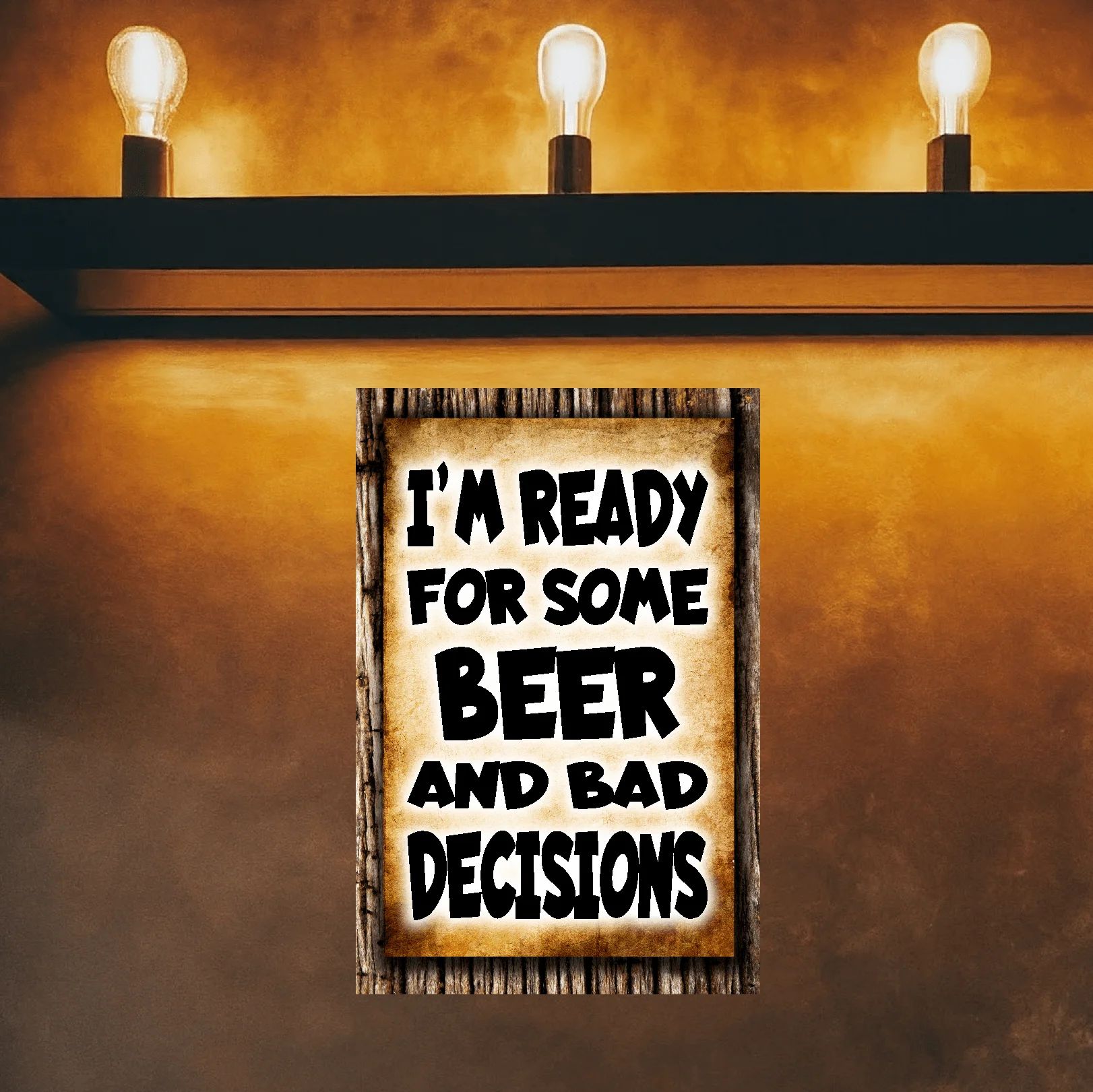 BEER And Bad Decisions FBO 7