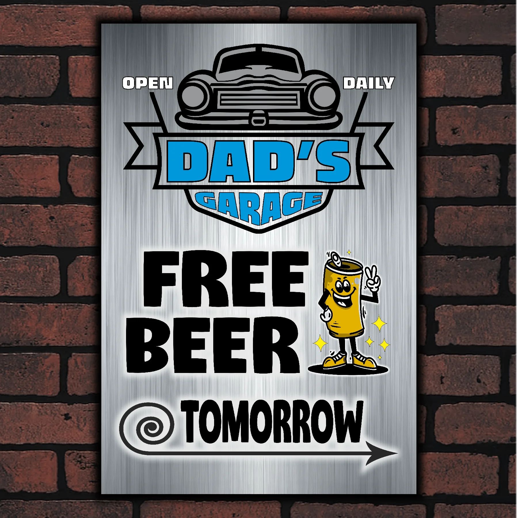 DAD's GARAGE ~ FREE BEER TOMORROW