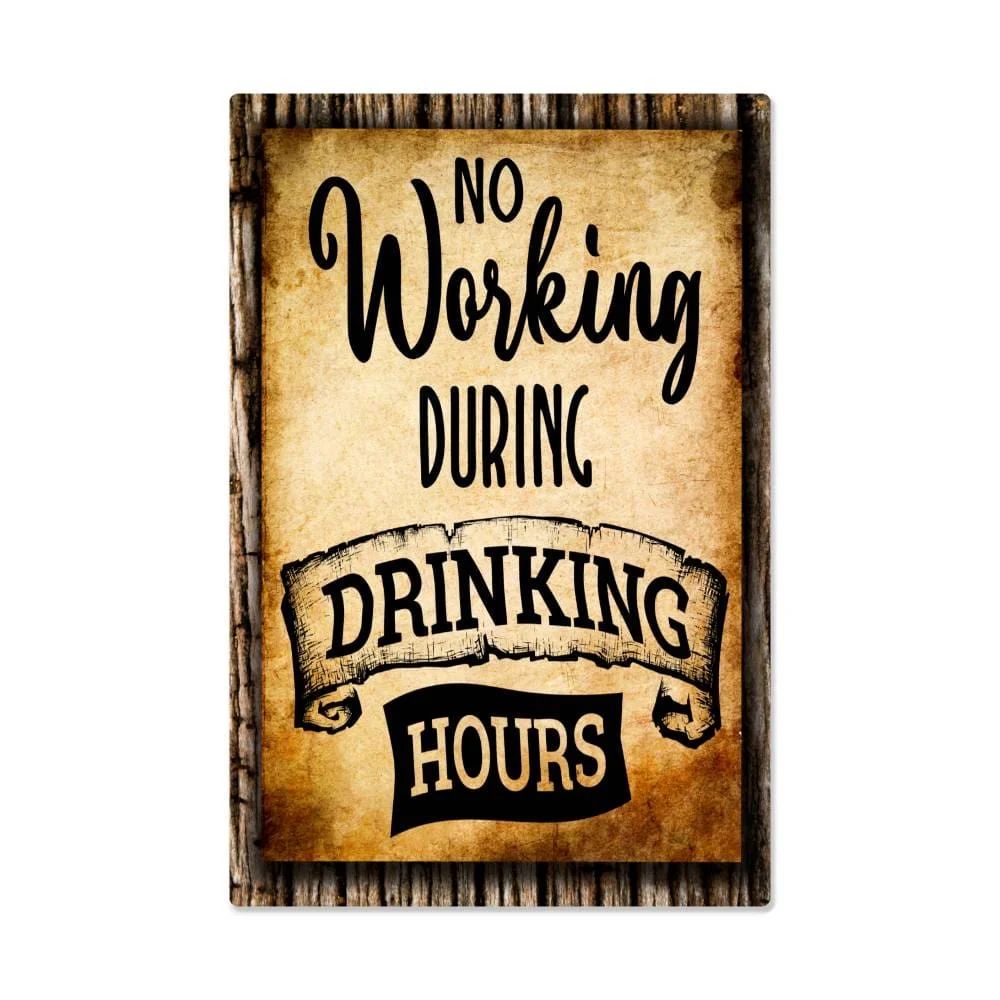 No Working During Drinking Hours 2
