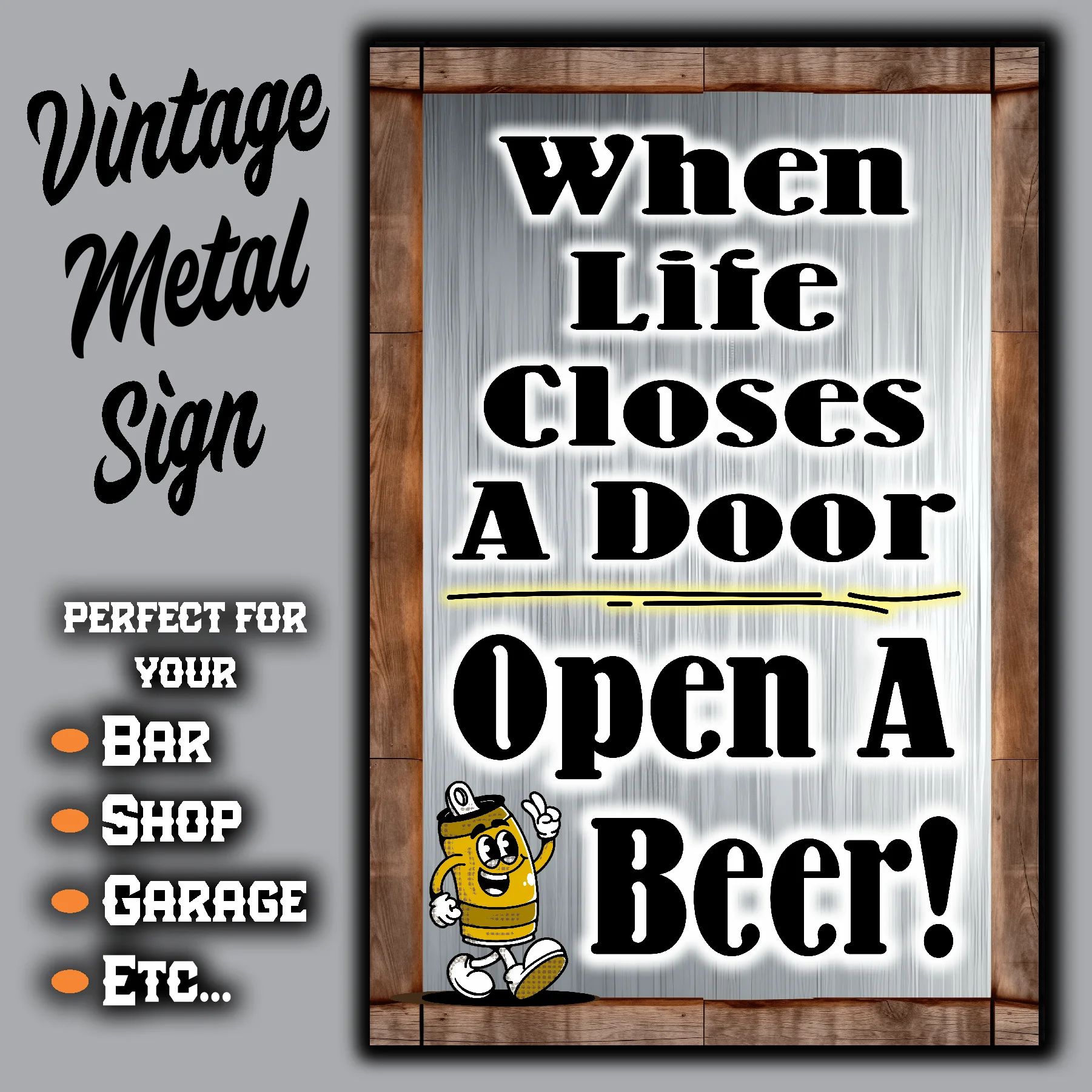 When Life Closes A Door, Open A Beer! 4