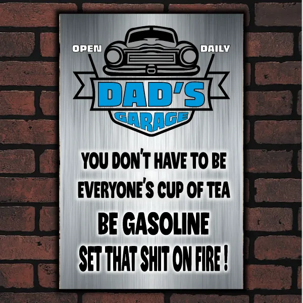 DAD's GARAGE ~ SET THAT SHIT ON FIRE!