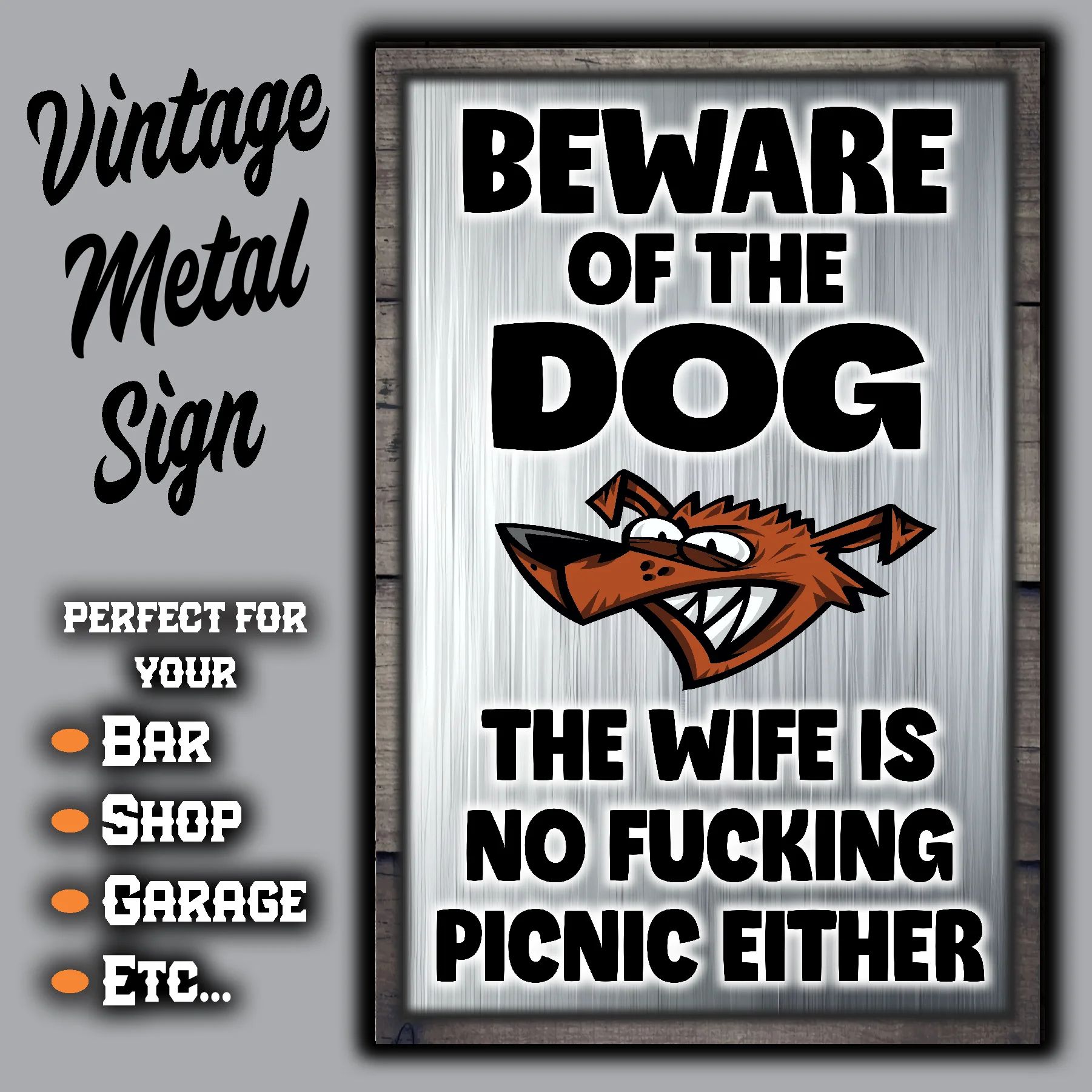 Beware Of The Dog ~ Wife Is No Fucking Picnic Sign 5