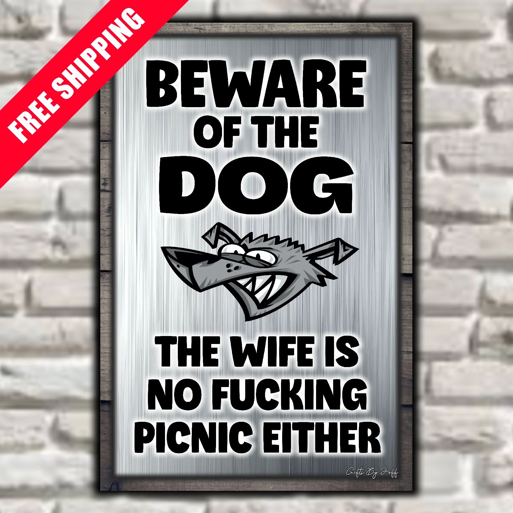Beware Of The Dog ~ Wife Is No Fucking Picnic Sign 8