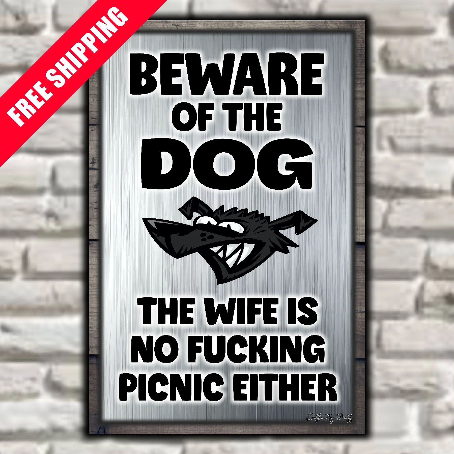 Beware Of The Dog ~ Wife Is No Fucking Picnic Sign 9