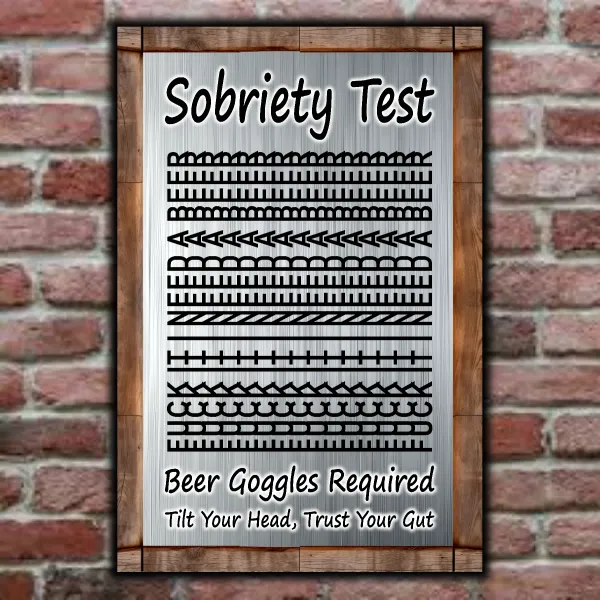 Sobriety Test - FUCK IT I NEED A BEER