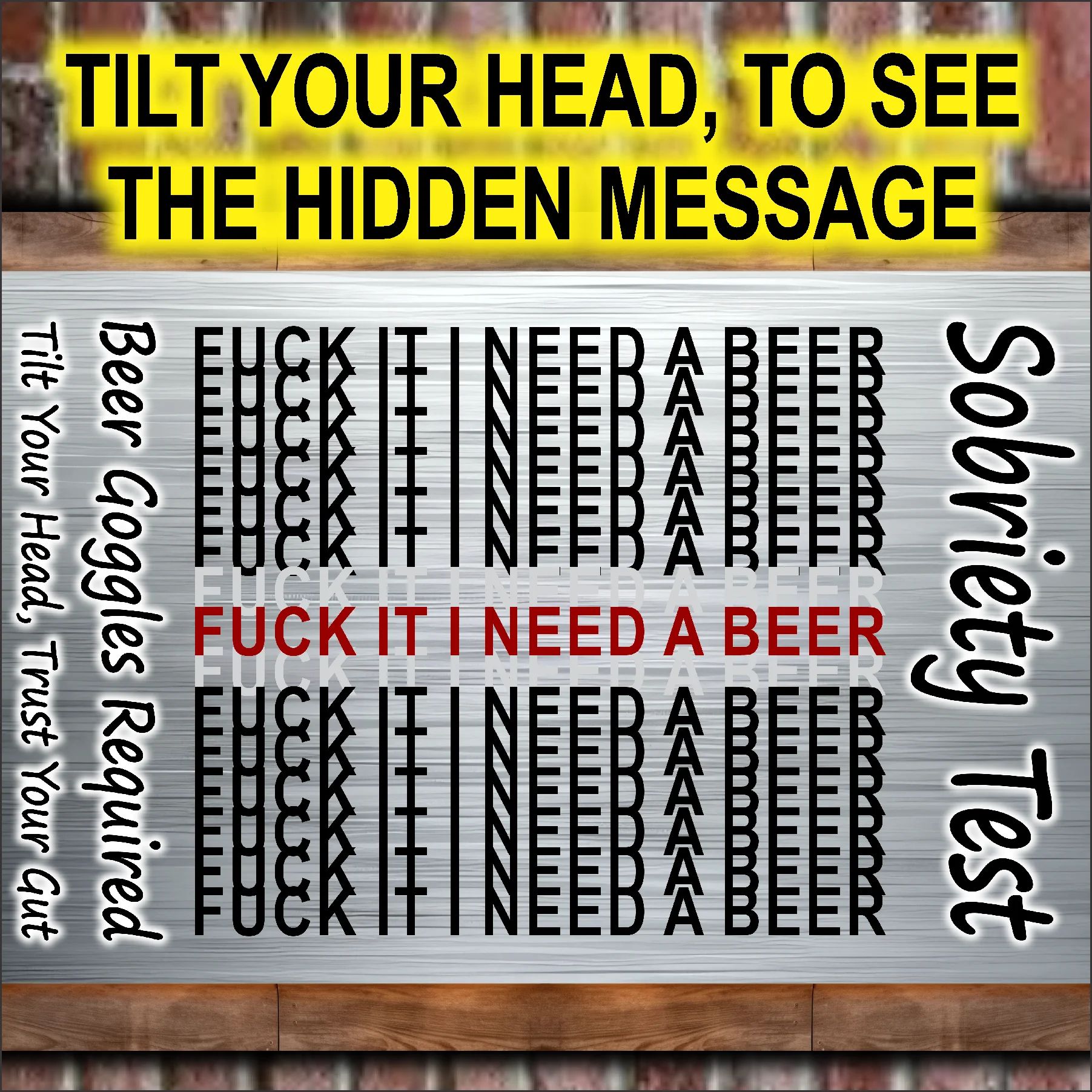 Sobriety Test - FUCK IT I NEED A BEER 2
