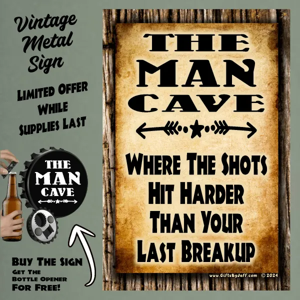 Man Cave, Where The Shots Hit Harder Than Your Last Breakup FBO