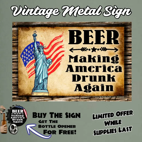 BEER, Making America Drunk Again FBO