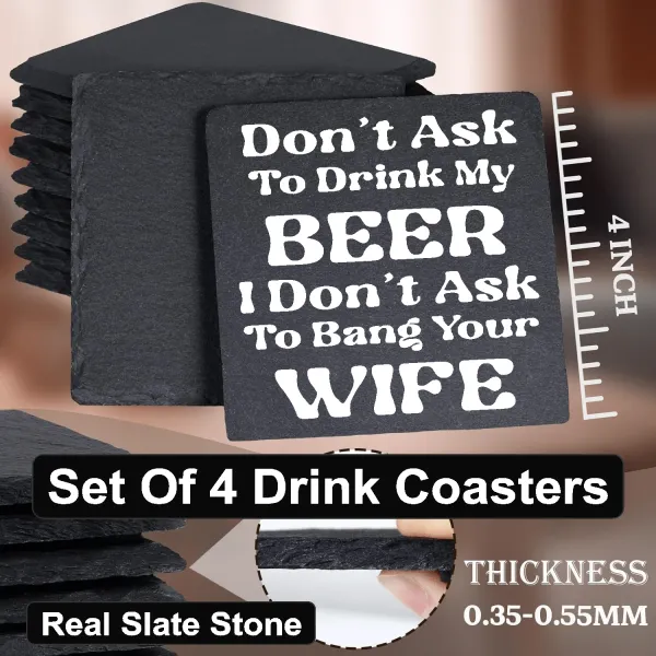 Don't Ask To Drink My BEER