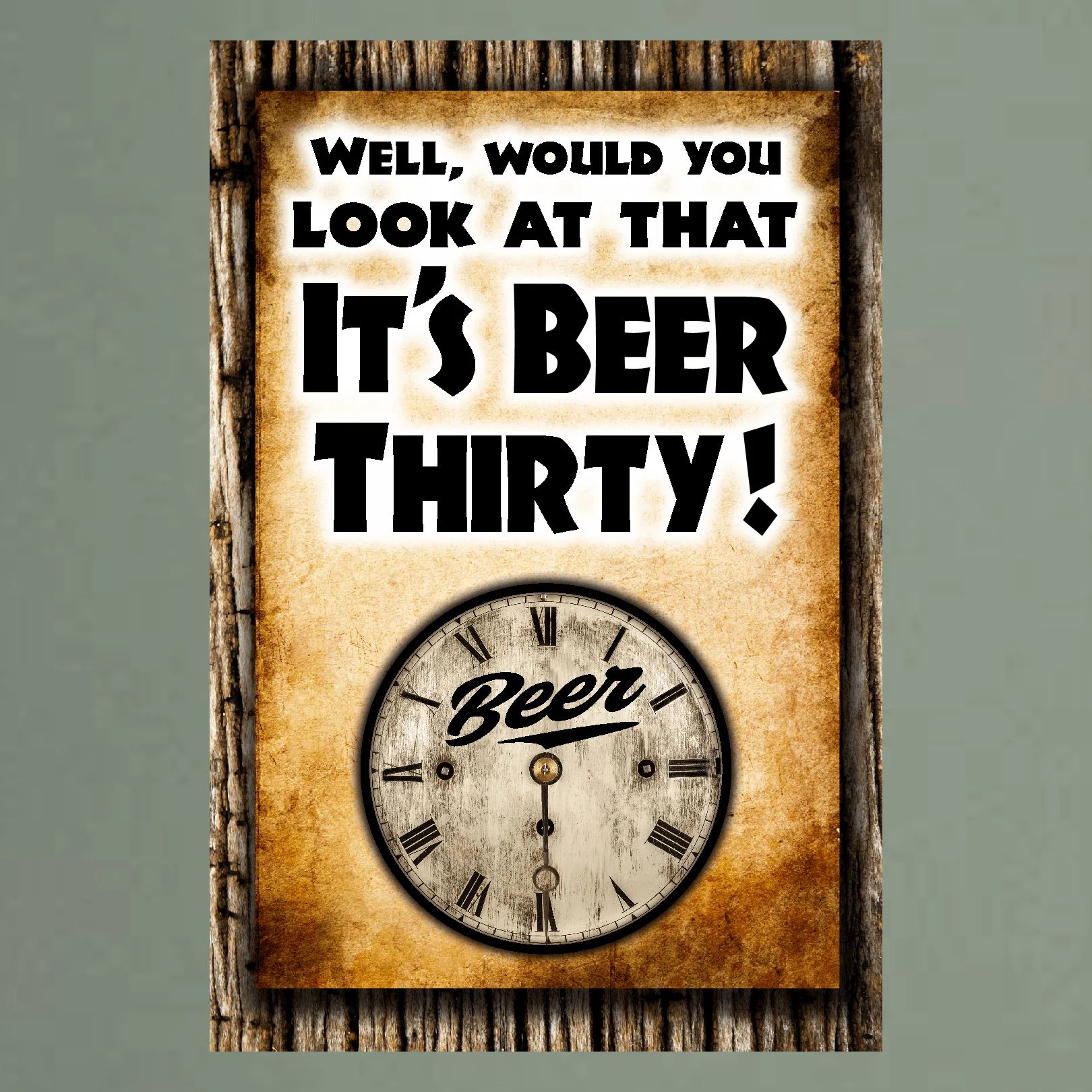 Look At That, It's BEER THIRTY FBO 3