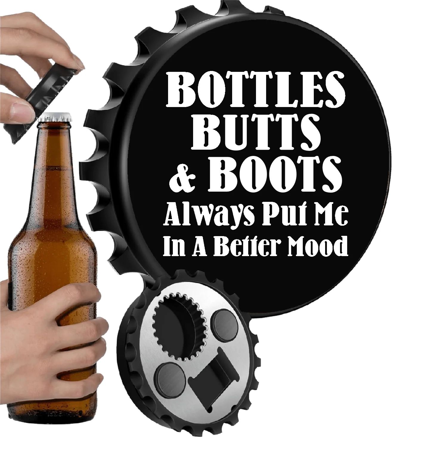 Bottles, Butts & Boots Always Put Me In A Better Mood FBO 2