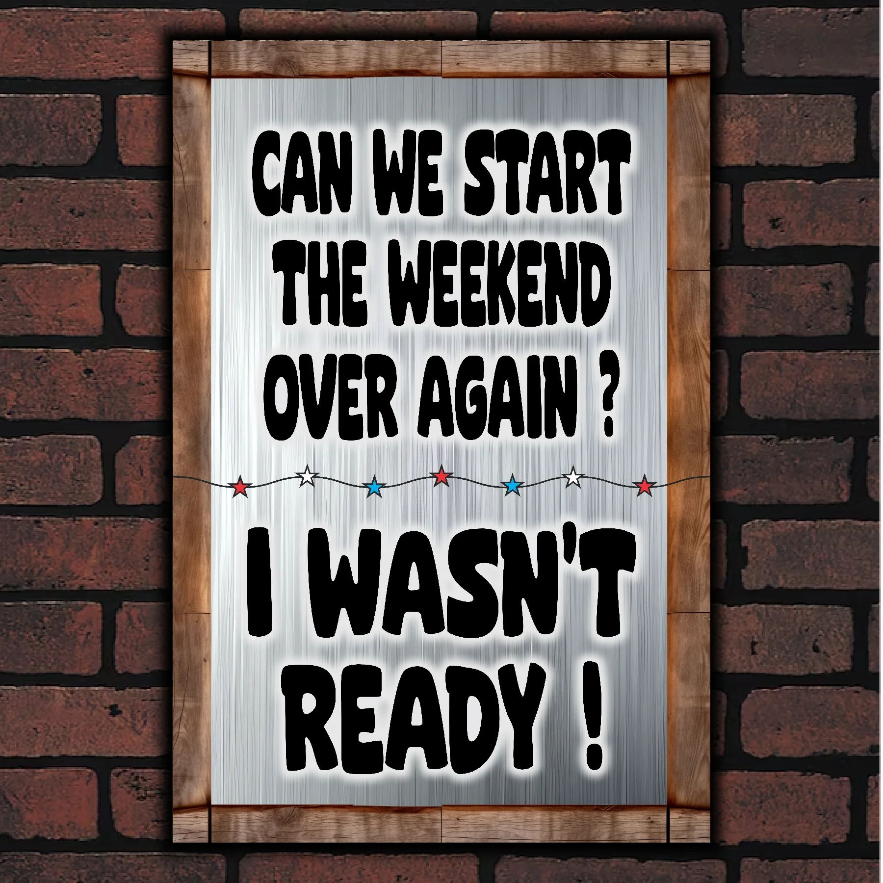 Can We Start The Weekend Over Again ?