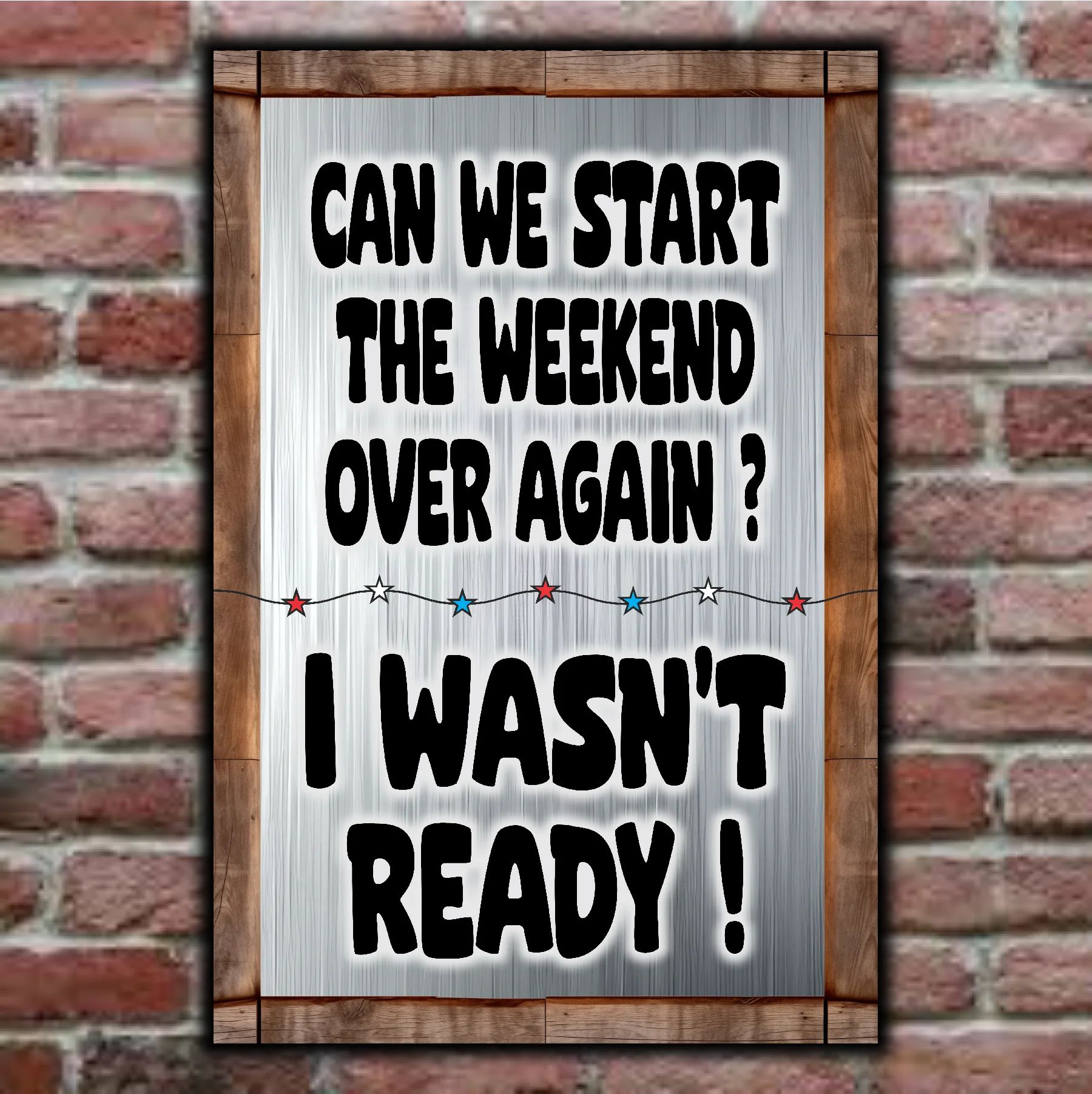 Can We Start The Weekend Over Again ? 5